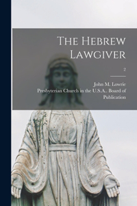 Hebrew Lawgiver; 2