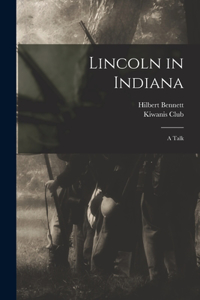 Lincoln in Indiana