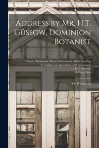 Address by Mr. H.T. Güssow, Dominion Botanist