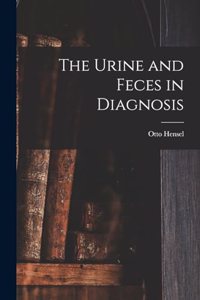 Urine and Feces in Diagnosis