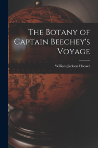 Botany of Captain Beechey's Voyage