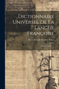 Dictionnaire Universel De La Langue Françoise