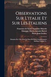 Observations Sur L'italie Et Sur Les Italiens