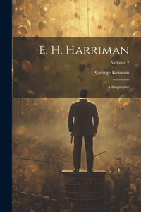 E. H. Harriman