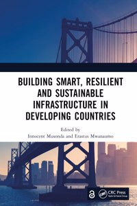 Building Smart, Resilient and Sustainable Infrastructure in Developing Countries