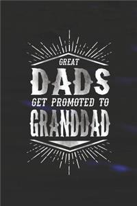 Great Dads Get Promoted To Granddad