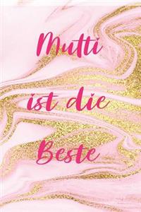Mutti ist die Beste