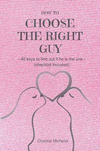 How to Choose the Right Guy