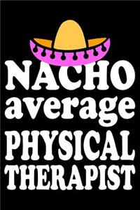 Nacho Average Physical Therapist