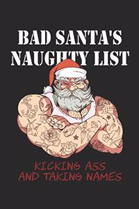 Bad Santa's Naughty List Kicking Ass and Taking Names