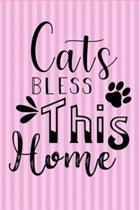 Cats Bless This Home