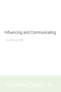 Influencing and Communicating