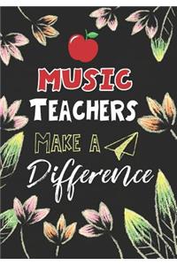Music Teachers Make a Difference
