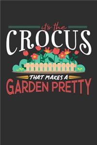 Its The Crocus That Makes A Garden Pretty