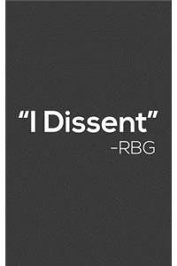 I Dissent