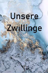 Unsere Zwillinge