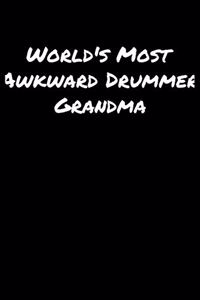 World's Most Awkward Drummer Grandma