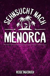 Sehnsucht nach Menorca Reisetagebuch