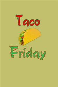 Taco Friday