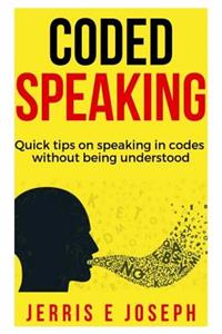 Coded speaking