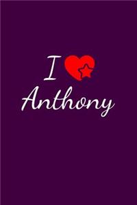 I love Anthony