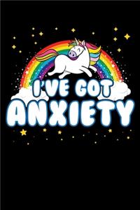 I've Got Anxiety