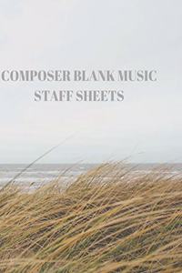 Composer Blank Music Staff Sheets