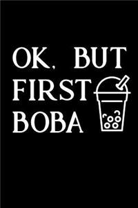 Ok, But First Boba