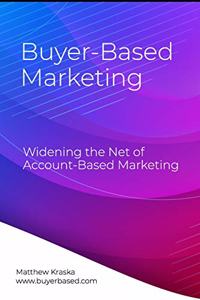 Buyer-Based Marketing