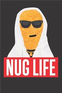 Nug Life