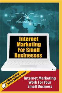 Internet Marketing For Small Businesses