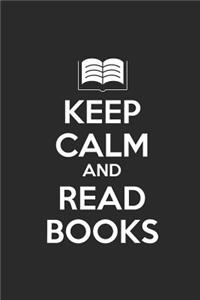 Keep Calm And Read Books