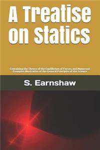 A Treatise on Statics