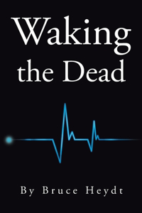 Waking the Dead