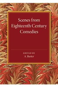 Scenes from Eighteenth Century Comedies