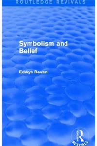 Symbolism and Belief (Routledge Revivals)