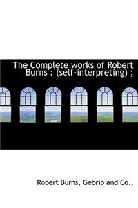 The Complete Works of Robert Burns