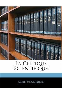 La Critique Scientifique
