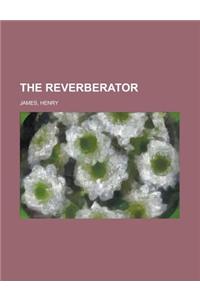 The Reverberator