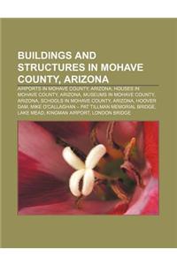 Buildings and Structures in Mohave County, Arizona