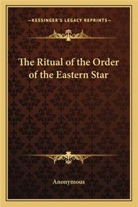 Ritual of the Order of the Eastern Star