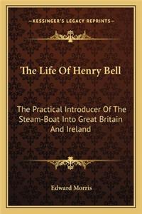 Life of Henry Bell