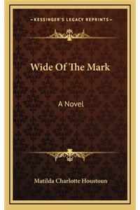 Wide of the Mark