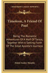 Timoleon, a Friend of Paul