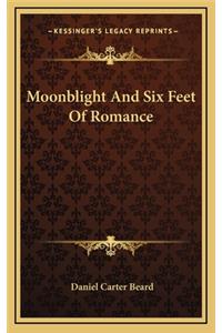 Moonblight and Six Feet of Romance