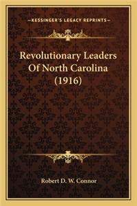 Revolutionary Leaders of North Carolina (1916)