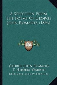Selection from the Poems of George John Romanes (1896)