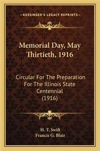 Memorial Day, May Thirtieth, 1916