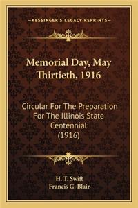 Memorial Day, May Thirtieth, 1916