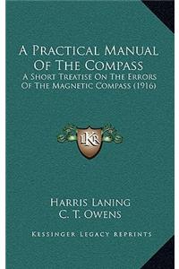 A Practical Manual of the Compass